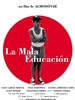 La mala educación